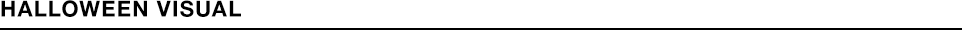 HALLOWEEN VISUAL